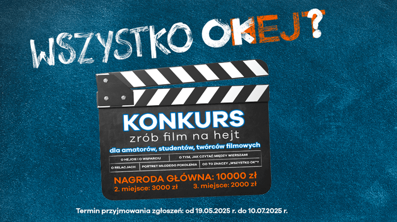 Platat z hasłem konkursu "Wszystko ok?" i z klapsem filmowym na którym umieszczone są dodatkowe informacje